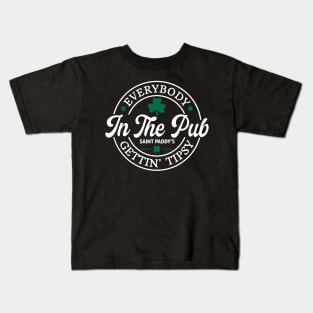 Everybody In The Pub Getting Tipsy, St. Patrick's Day Gift,Irish Kids T-Shirt